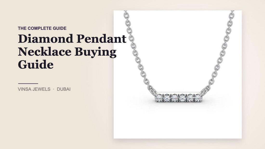 Diamond pendant necklace buying guide from Vinsa Jewels Dubai