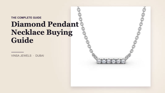 Diamond pendant necklace buying guide from Vinsa Jewels Dubai